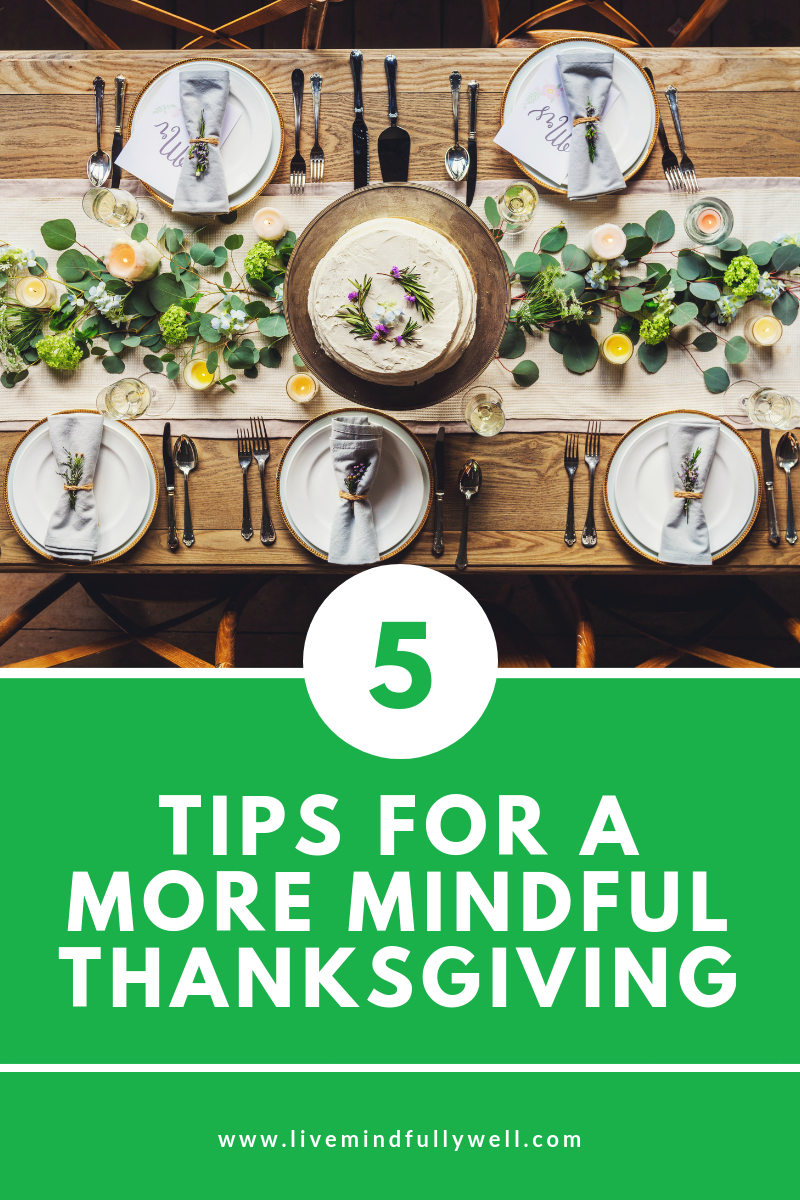 5 tips for a more mindful thanksgiving